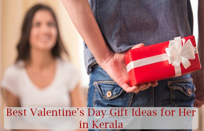 Best Valentine's Day Gift Ideas for Her in Kerala