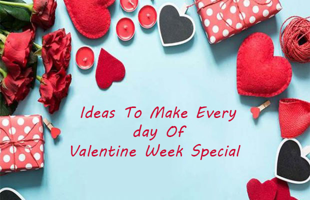 5 Super Romantic Ideas to make every day of Valentine Week Special