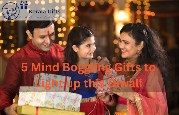 5 Mind Boggling Gifts to Light up this Diwali