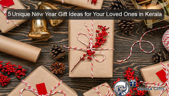 5 Unique New Year Gift Ideas for Your Loved Ones in Kerala
