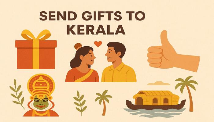 Benefits You Get When You Send Gifts to Kerala from KeralaGifts