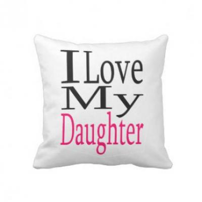 I Love My Daughter Cushion